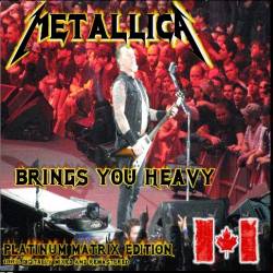 Metallica : Brings You Heavy